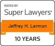 Rated By Super Lawyers Jeffrey H. Lerman 10 Years