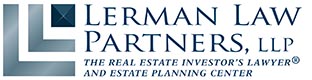 Lerman Law Partners, LLP - The Real Estate Investor's Lawyer and Estate Planning Center